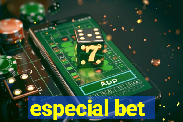 especial bet